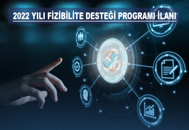 2022 Fizibilite Desteği Programı