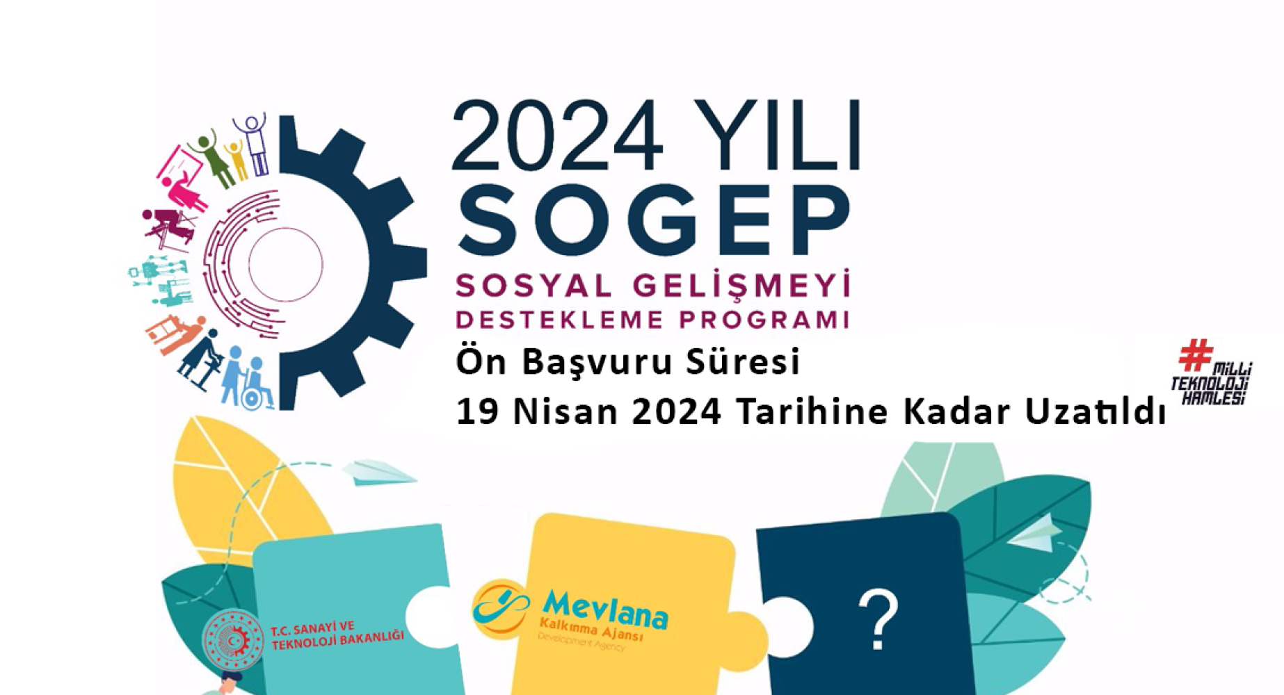2024 Yılı Sosyal Gelişmeyi Destekleme Programı (SOGEP) Proje Ön Başvuru Süresi 19 Nisan 2024’e Kadar Uzatıldı
