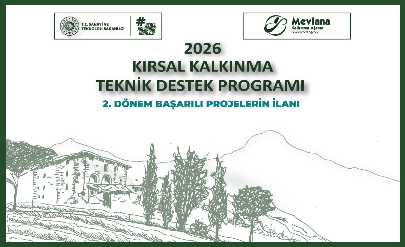 2026 Yılı Kırsal Kalkınma Teknik Destek Programı 2. Dönem Değerlendirme Sonuçları