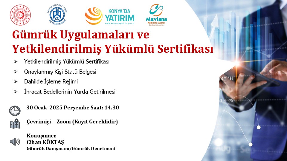 Gümrük Uygulamaları ve Yetkilendirilmiş Yükümlü Sertifikası Semineri’ne Davetlisiniz