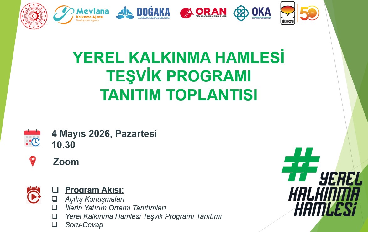 Döküm Sektörü Özelinde 2026 Yılı Yerel Kalkınma Hamlesi Teşvik Programı Tanıtım Toplantısı'na Davetlisiniz