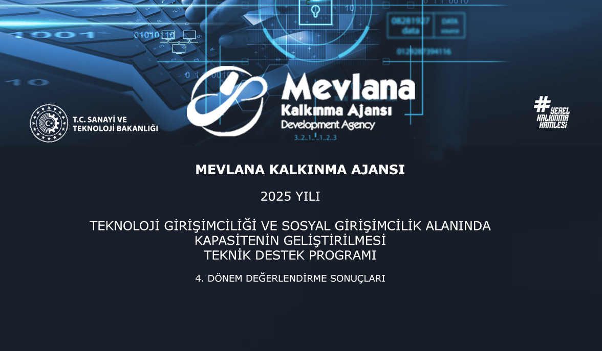 2025 Yılı Sosyal Kalkınma Ve Girişimciliğin Geliştirilmesi Teknik Destek Programı 4. Dönem Değerlendirme Sonuçları