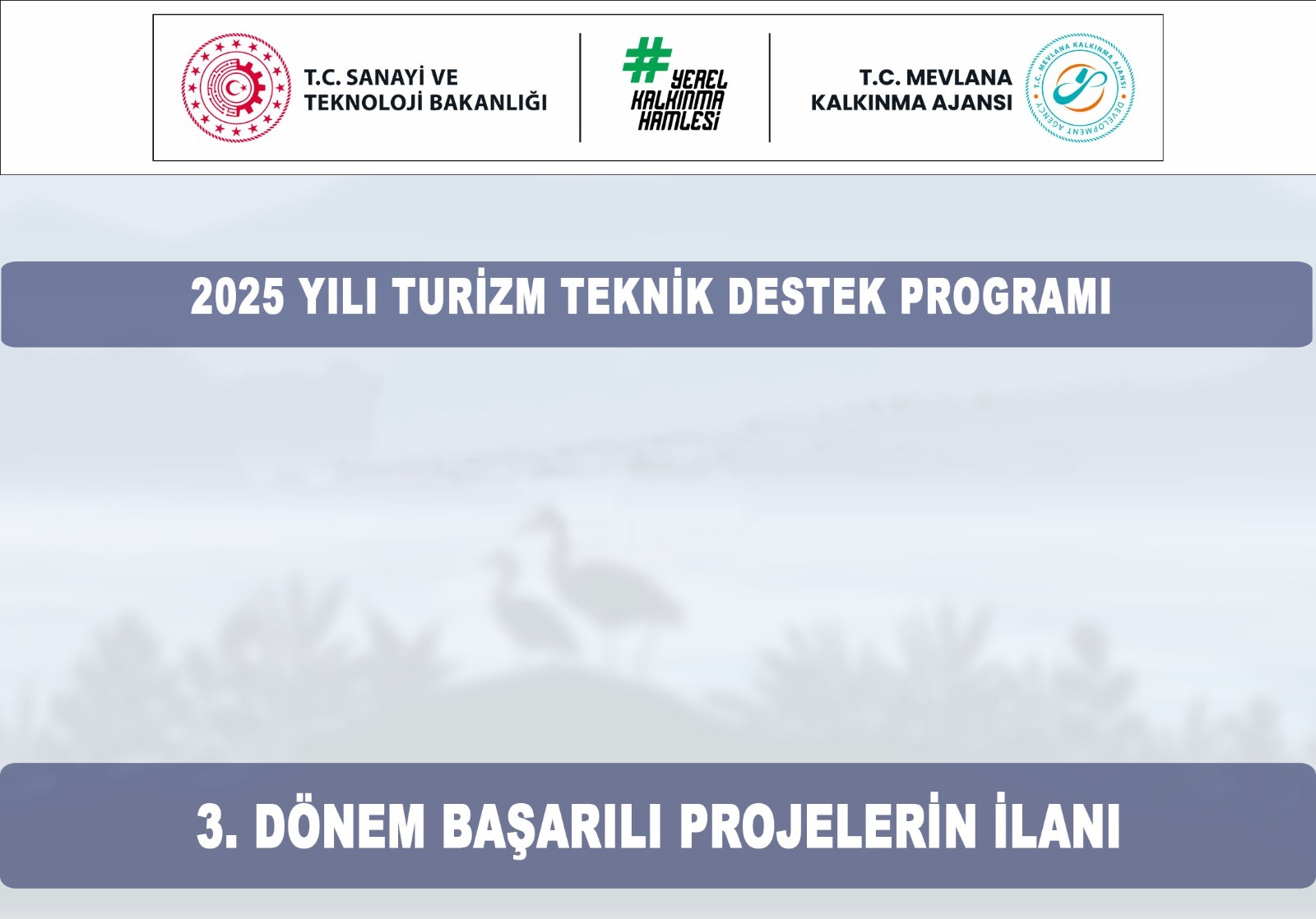 2025 Yılı Turizm Teknik Destek Programı  3. Dönem Değerlendirme Sonuçları