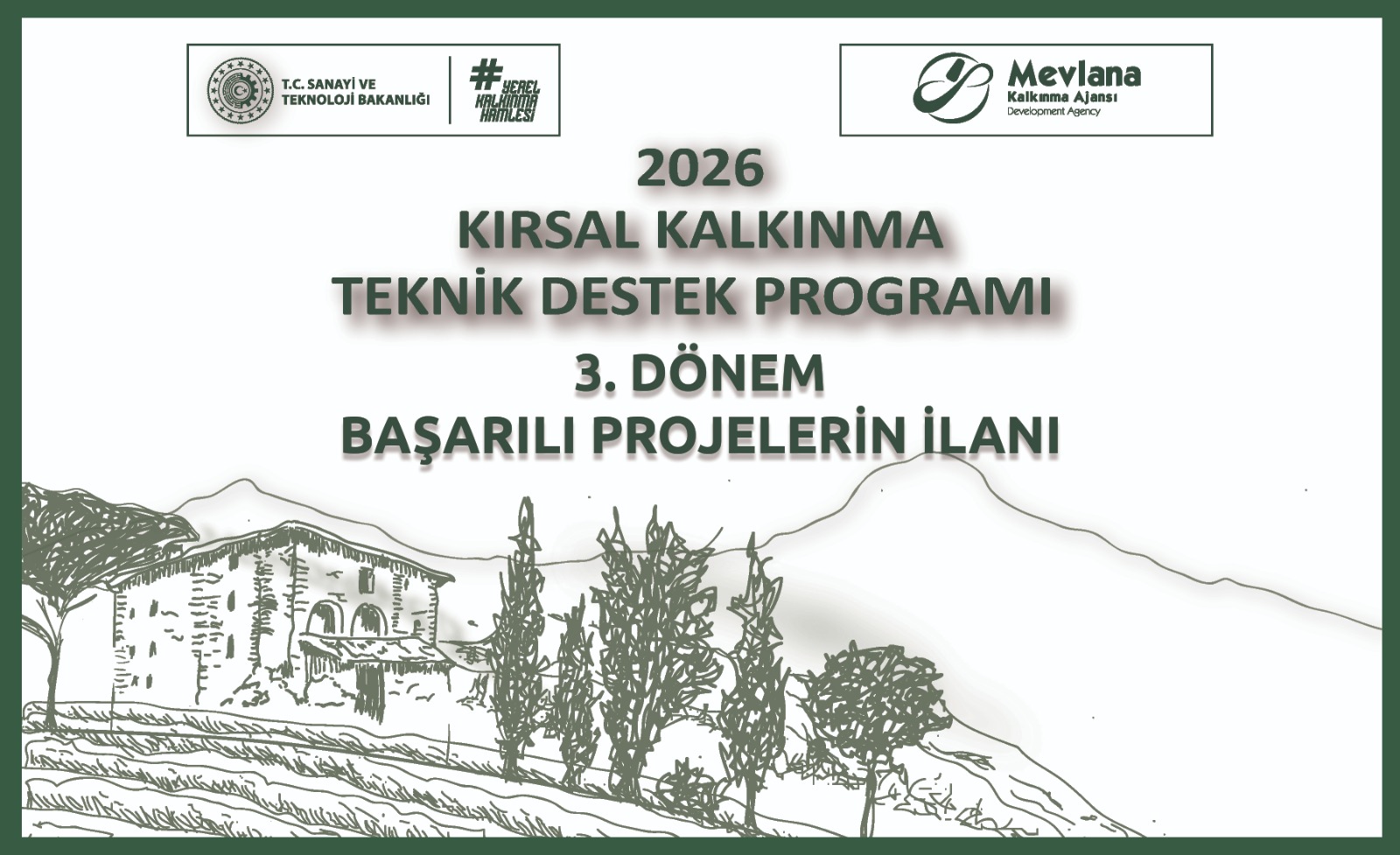 2026 Yılı Kırsal Kalkınma Teknik Destek Programı 3. Dönem Değerlendirme Sonuçları