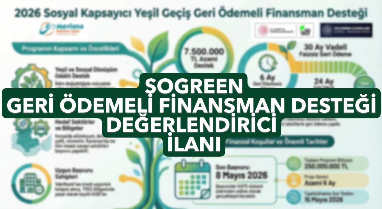 SOGREEN Geri Ödemeli Finansman Desteği Programı Değerlendirici İlanı