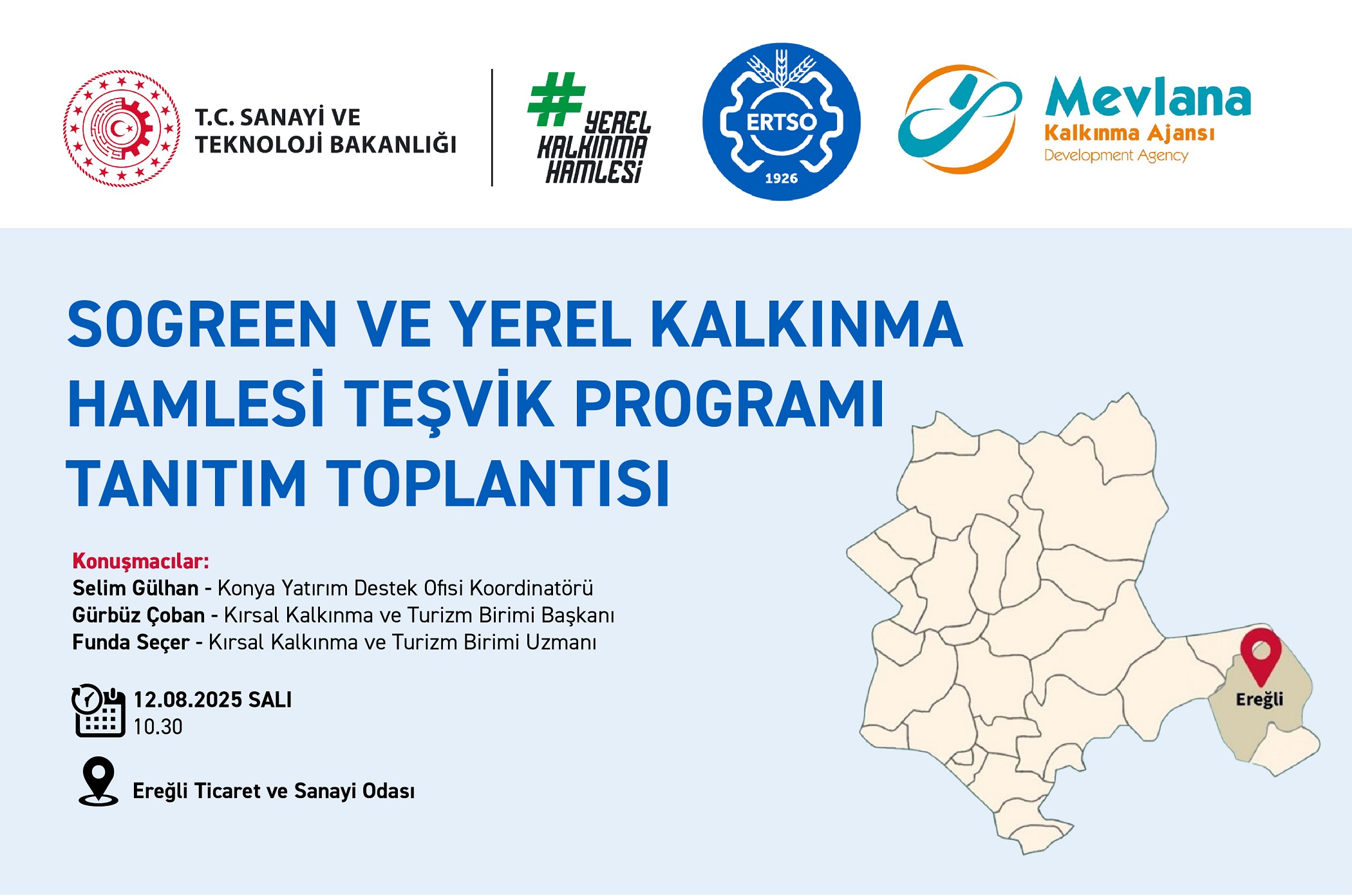 SOGREEN ve Yerel Kalkınma Hamlesi Teşvik Programı Ereğli Bilgilendirme Toplantısı