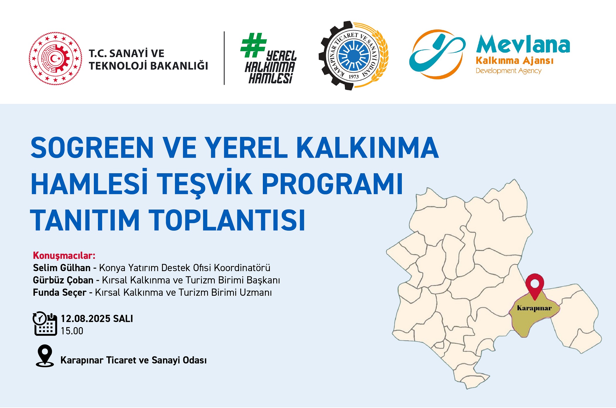 SOGREEN ve Yerel Kalkınma Hamlesi Teşvik Programı Karapınar Bilgilendirme Toplantısı