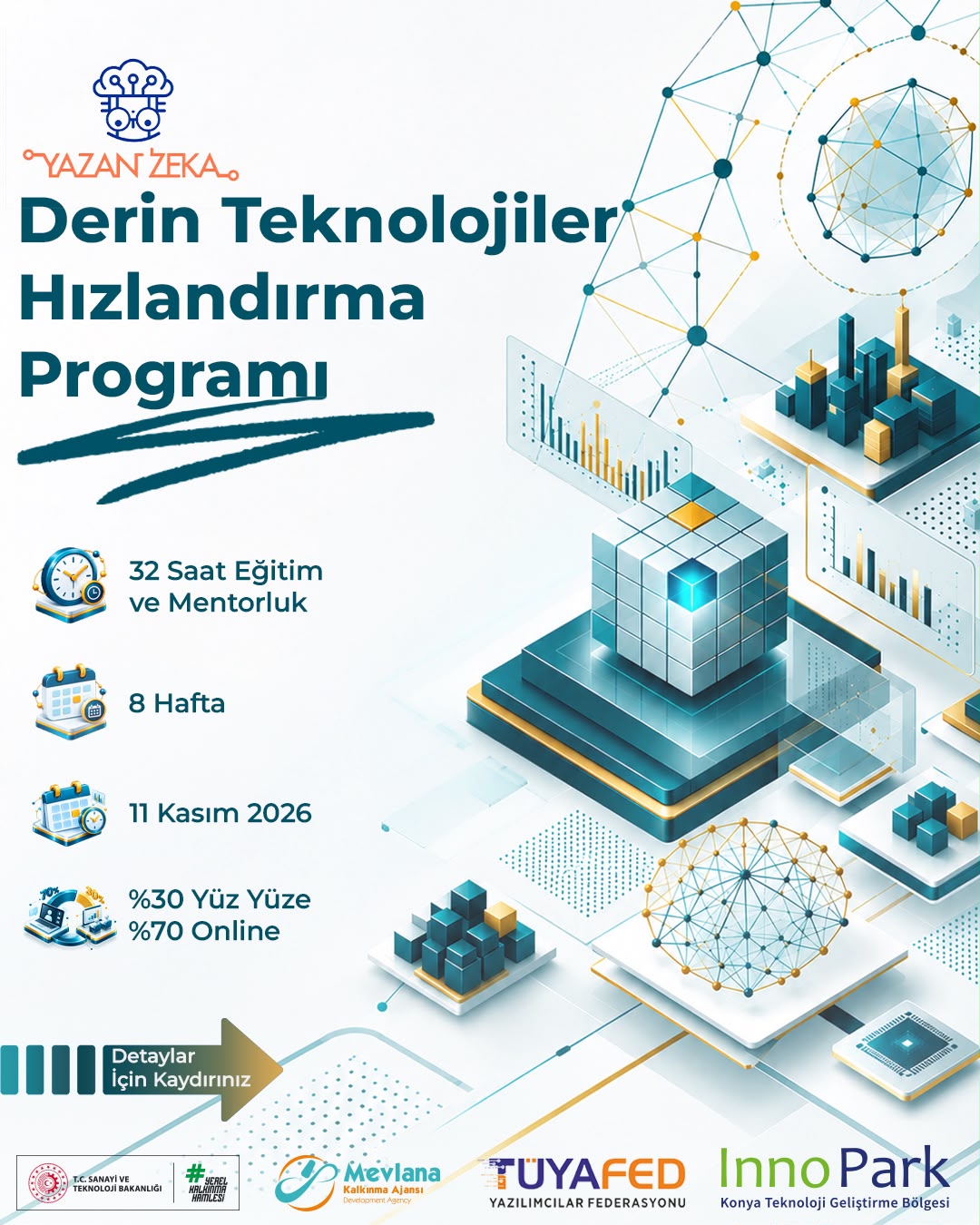 YAZAN ZEKA: Derin Teknolojileri Hızlandırma Programı Başlıyor…