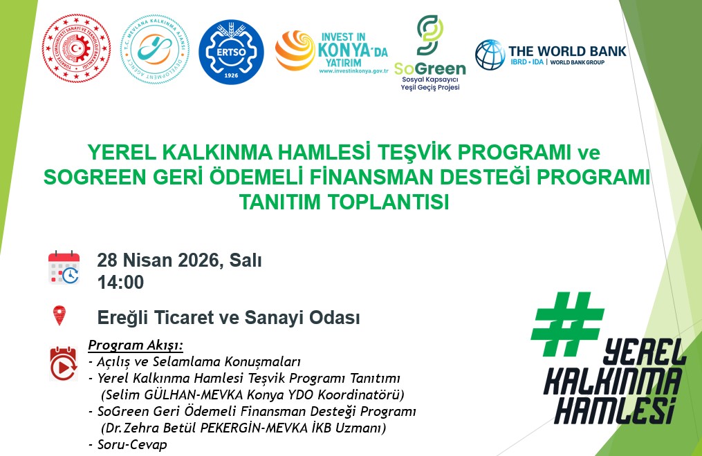 Yerel Kalkınma Hamlesi Teşvik Programı ve SOGREEN Geri Ödemeli Finansman Desteği Programı Tanıtım To...